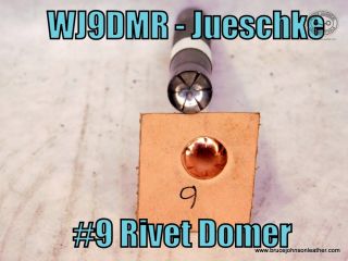 WJ9DMR – Jueschke #9 rivet domer, leaves a petal effect on the rivet head stocked item for us now – $75.00 – in stock