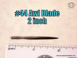 CSO AB#44 – #44 harness maker style awl 2 inch blade, sharpened and polished – $20.00