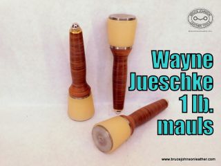Wayne Jueschke 1 pound tapered maul - $90.00.