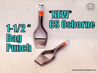 NEW CS Osborne 1-1/2 inch bag punch – slot punch – $90.00 – in stock.