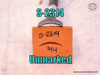 S-2314 – unmarked veiner, lined and scalloped 3-4 inch – $20.00