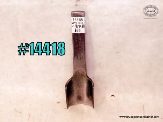 14418 – Westpfall 1-1/8 inch round end punches – $75.00.