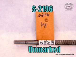 S-2196 –unmarked Birdseye backgrounder, 1-8 inch – $20.00