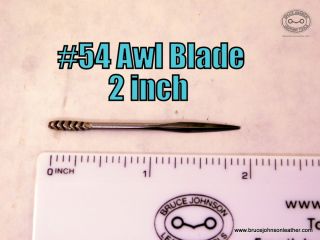 CSO AB #54 – saddler or “snake head” awl blade, 2 inch, sharpened and polished – $20.00