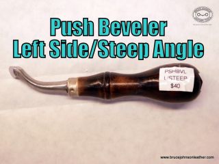Push beveler Left Steep Angle – bevels left side of the cut line, steep angle – $40.00 – In Stock.