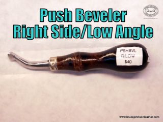 Push beveler Right Low Angle, bevels the right side of the cut line, low angle – $40.00 – In Stock