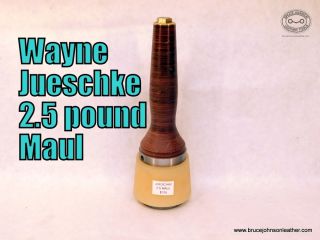 WJM-2.5 - Wayne Jueschke 2.5 pound maul - $125.00.
