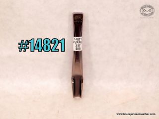 14821 – Weaver round end punch 3/8 inch – $55.00.