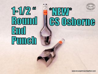 NEW CS Osborne 1-1/2 inch round end punch – $75.00 – in stock.