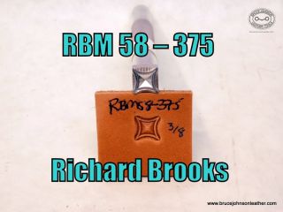RBM58-375 – Richard Brooks geometric stamp, excellent version of the popular old McMillen square geometric stamp, 3-8 inch – $53.00.