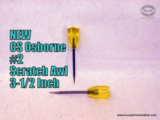 CS Osborne new #2 yellow handle scratch awl, 3-1/2 inch long end – $7.00 – in stock.