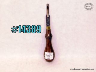 14389 – CS Osborne saddler gouge, 1/8 inch – $80.00