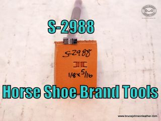 S-2988 – Horse Shoe Brand Tools rope center basket stamp, 1-8X 5-16 inch – $50.00.