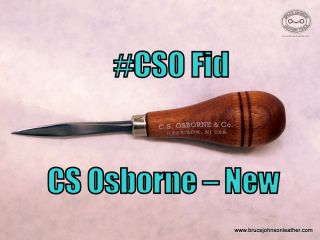 CSO-Fid – New CS Osborne braiding and lacing fid, polished tip – $8.00