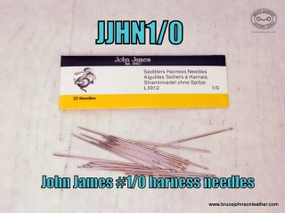JJHN0 – John James #1/0 blunt tip harness hand sewing needles, 2-1/4 inches long, suggested for #277, #346, medium-size pre-wax thread, artificial sinew, or 1.3 mm metric thread – pack of 25 – $8.50.