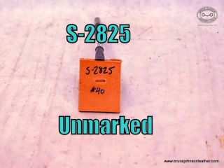 S-2825 – unmarked bar grounder six seed, #40 size – $20.00.