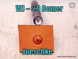 WJ–#9 Domer – Domer for doming the head of #9 copper rivets – $75.00 – in stock.