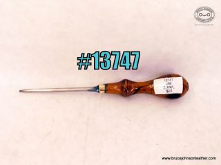 13747 – unmarked 3 inch round awl – $20.00.