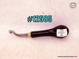 12585 – CS Osborne #5 single line creaser – $25.00